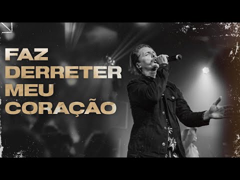 Faz Derreter Meu Coração - Projeto Vida