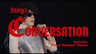 Conversation Music Video
