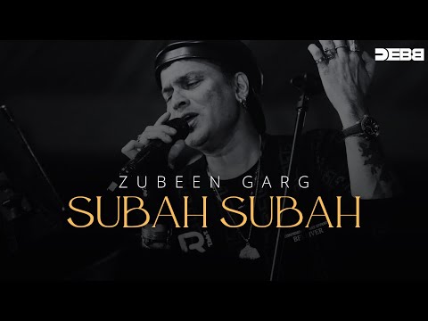 Zubeen Garg - Subah Subah Ye kya Hua - Remix | Melodic house | Debb