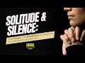 Prayer Advice Silence Solitude How Prayer And Meditation Strengthens Your Relationship With God