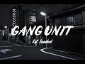 Lil Loaded Gang Unit Lyrics