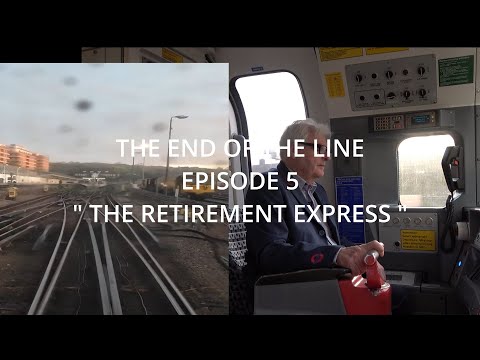 End of The Line Episode 5 " The Retirement Express" My last train driving the Jubilee Line