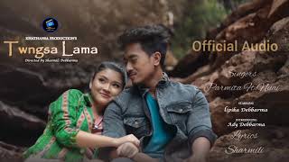 Twngsa Lama (Official Audio)  Nuai  Parmita  Ady  