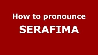 How to pronounce Serafima