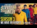 Star Trek Strange New Worlds Season 3 Finally Has A Date