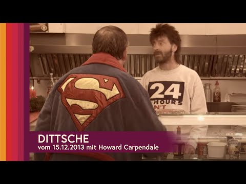 Dittsche – Das wirklich wahre Leben!,  EA  15.12.2013 - Mit Howard Carpendale