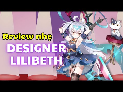 Review nhẹ Designer Lilibeth - Epic Seven #epicseven #review #e7