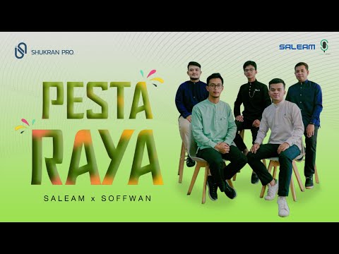 PESTA RAYA - SALEAM ft. Soffwan「Official NV」
