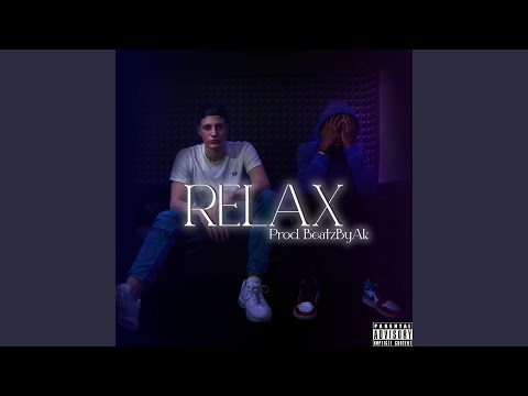 Relax (feat. Ripa & BeatzByAk)