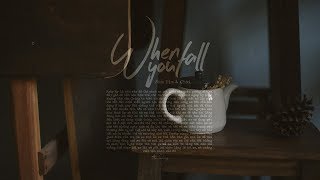 • Vietsub • When You Fall • Sam Kim ft. Chai