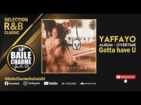Yaffayo - Gotta have U (Album) feat Massive Joy
