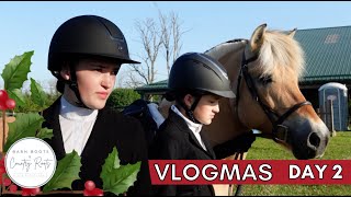 VLOGMAS | FIRST HORSE SHOW SINCE HER FALL | VLOG