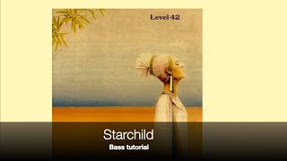 How to play bass - Starchild - Level 42 &amp; Mark King - Verse