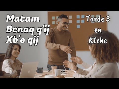 3 FORMAS de decir o usar TARDE en idioma KICHE