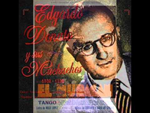 ORQUESTA TIPICA EDGARDO DONATO - YERBA AMARGA /EL HURACAN - TANGO