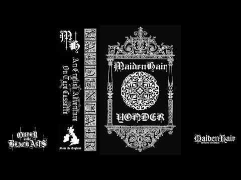 Maiden Hair - Yonder: An English Adventure (full album, 2020)