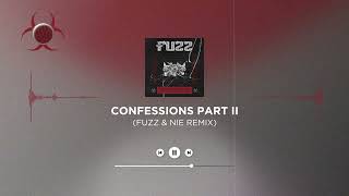 USHER - CONFESSIONS PART II (FUZZ &amp; NIE REMIX)