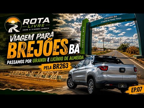 Viagem para Brejões BA, passamos por Urandi e Licínio de Almeida, pela BR263. EP.07