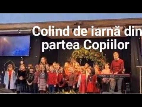 Colind de iarnă din partea Copiilor !