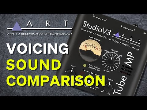 ART TubeMP Studio V3 - Voicing Sound Comparisons