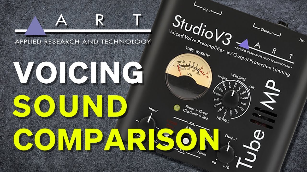 opens link to ART TubeMP Studio V3 - Voicing Sound Comparisons