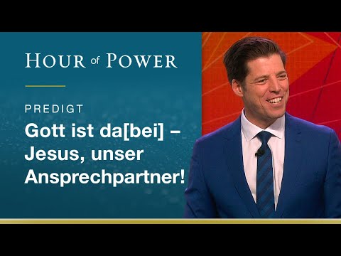 Bobby Schuller: Gott ist da[bei] - Jesus, unser Ansprechpartner!