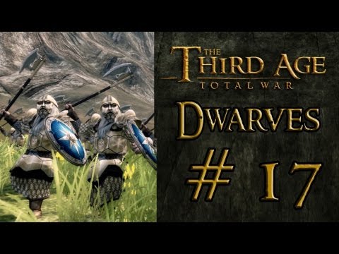 Third Age - Dwarves Campaign (VH/VH) - Part 17: "Return To Carn Dûm"