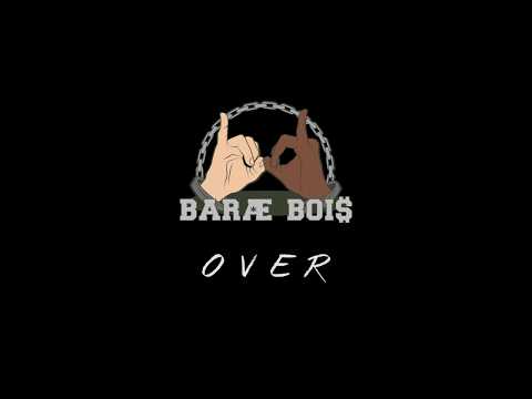 Over - BaraeBoi$ (Official Lyric Video)
