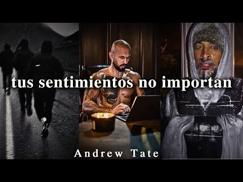 YOUR FEELINGS DON'T MATTER – (Motivational Speech by Andrew Tate)
