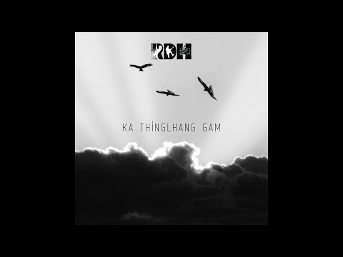 RDH I Ka Thinglhang Gam I Official Music Video 2024