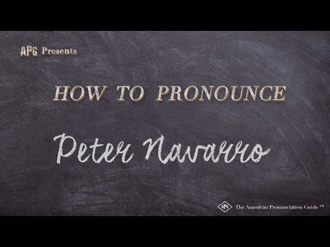 How to Pronounce Peter Navarro (Real Life Examples!)