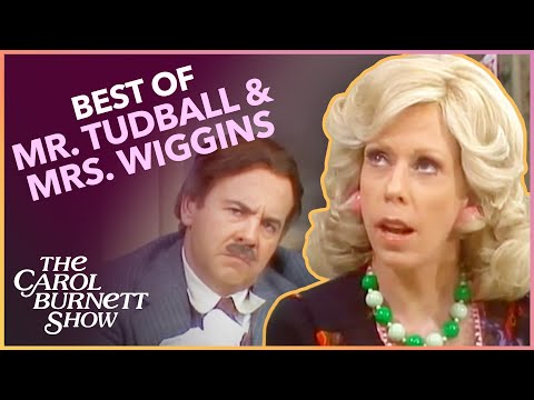 Best of Mrs. Wiggins & Mr. Tudball | The Carol Burnett Show