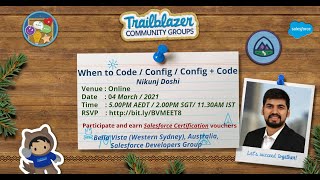 When to Code, Configuration, Code + Configuration in Salesforce