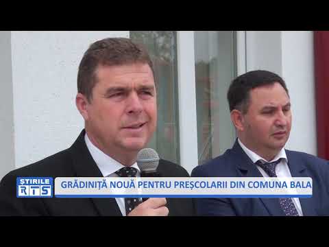 GRĂDINIŢĂ NOUĂ PENTRU PREŞCOLARII DIN COMUNA BALA