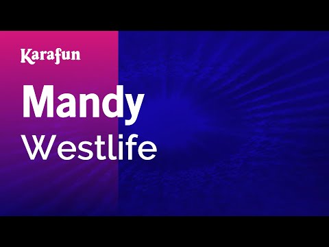 Karaoke Mandy - Westlife *