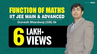 Function of Maths for IIT-JEE Main Video Lecture by Gavesh Bhardwaj (GB) Sir (ETOOSINDIA.COM)