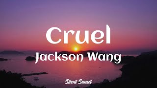 Download lagu Jackson Wang - Cruel (Lyrics) mp3