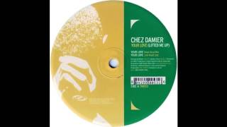 Chez Damier ft. Leroy Burgess - Your Love (Harley & Muscle Deep Vocal Mix)