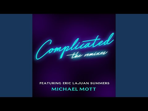 Video thumbnail for Complicated (Spin Sista Club Mix) (Radio Edit)