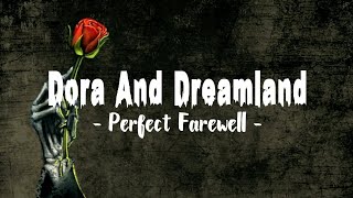 Download lagu Dora And Dreamland - Perfect Farewell | Lirik dan terjemahan mp3