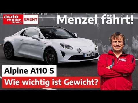 Menzel fährt Alpine A110 S: Warum sind leichte Autos die besseren Autos? |auto motor und sport