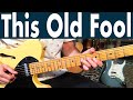 How To Play This Old Fool On Guitar + TABs | Buddy Guy & Junior Wells Guitar Lesson + Tutorial