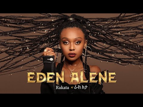 Eden Alene - Rakata (Live)