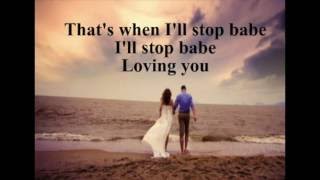That&#39;s When I&#39;ll Stop Loving You-NSYNC (lyrics)