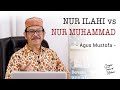 Cangkir Tasawuf Modern Eps 36 NUR ILAHI Vs NUR MUHAMMAD