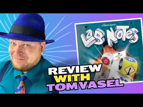 Lab Notes Review with Tom Vasel