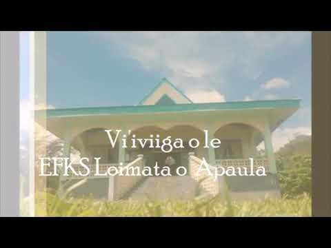 VIIVIIGA O LOIMATA O APAULA - AUFAIPESE & AUTALAVOU EFKS Loimata o Apaula