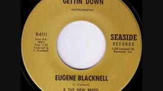 EUGENE BLACKNELL & THE NEW BREED - Gettin Down