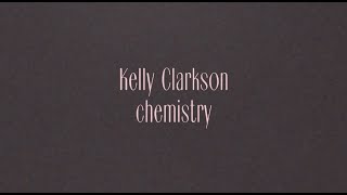 Kelly Clarkson - chemistry (Official Lyric Video)