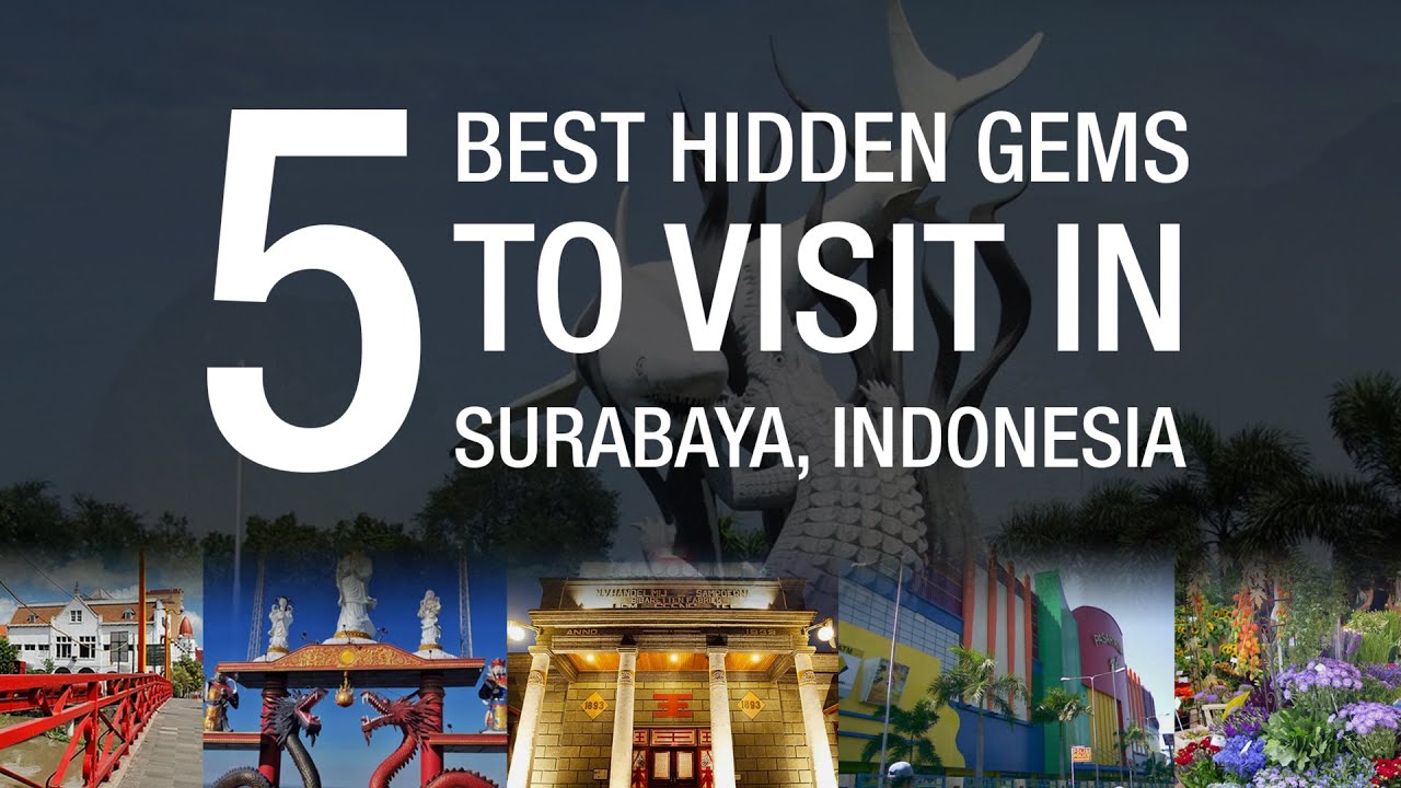 Top 5 Hidden Gems to Visit in SURABAYA | TRAVEL GUIDE